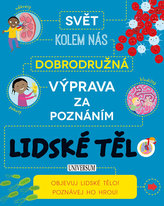 Expediție pentru cunoaștere: Corpul uman