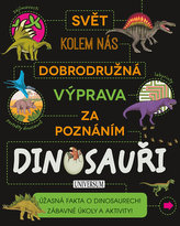 Expediție spre cunoaștere: Dinozauri