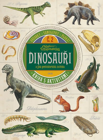 Dinozauri și alte animale preistorice