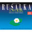 Rusalka. Operă în 3 acte - 2CD