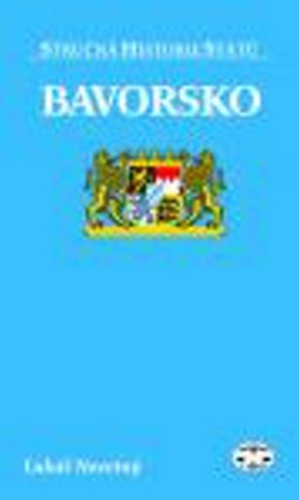 Bavaria - scurtă istorie a statelor