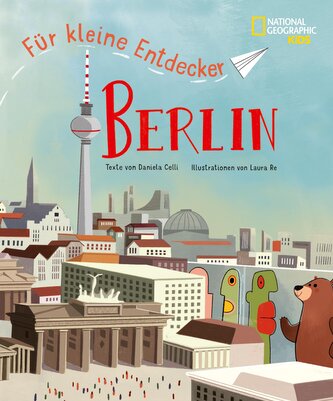 Berlin pentru micii exploratori