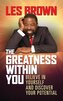 The Greatness Within You