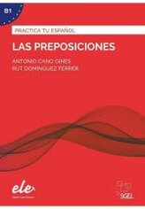 Practica tu español: Las preposiciones B1