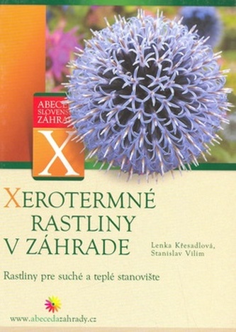 Xerotermné rastliny v záhrade