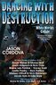 Dancing with Destruction