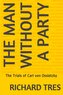 The Man Without  a Party