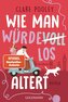 Wie man würdevoll altert