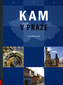 KAM în Praga