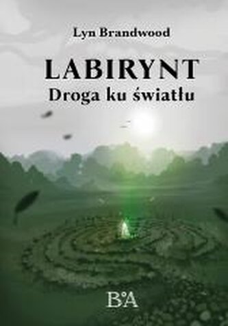 Labirint: Drumul către lumină