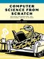 Computer Science From Scratch