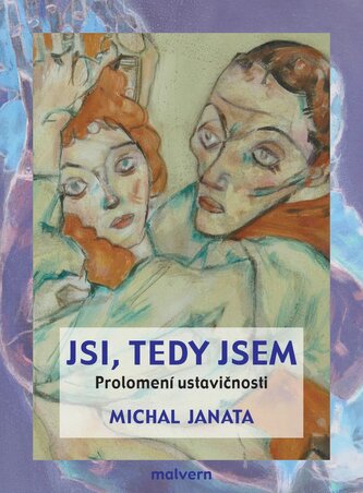 Jsi, tedy jsem - Prolomení ustavičnosti