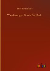 Wanderungen Durch Die Mark