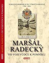 Maršál Radecký: De la comandant la monument