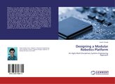 Proiectarea unei platforme modulare de robotică
