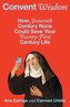 Convent Wisdom