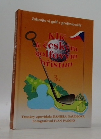 Klíč k českým golfovým hřištím 3.
