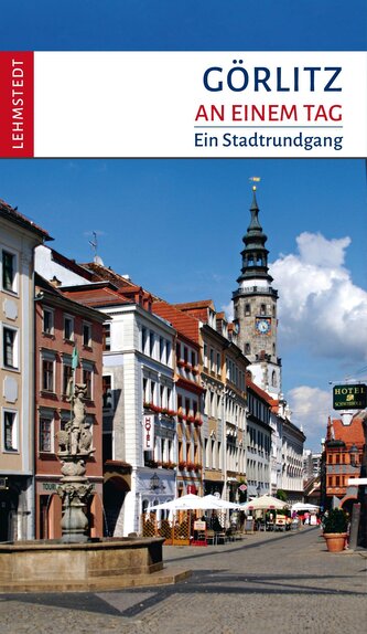 Görlitz an einem Tag