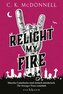 Relight My Fire