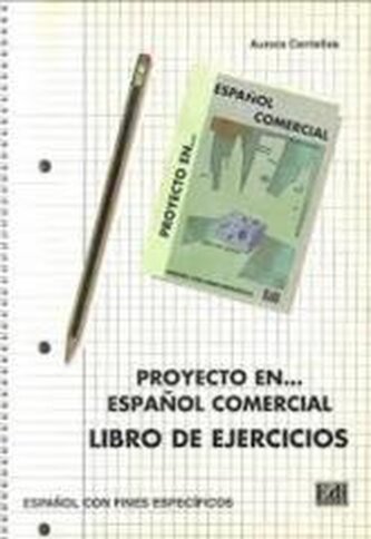 Proyecto en... espanol comercial ejercicios