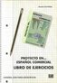 Proyecto en... espanol comercial ejercicios