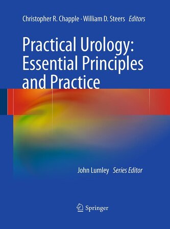 Urologie practică: Principii esențiale și practică