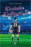 În inima lui Kartal. 2 volume