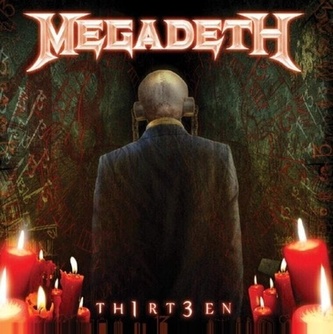 Megadeth:  Th1rt3en