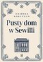 Casa pustie din Sevilla
