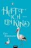 Hätt ich ein Kind