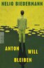 Anton will bleiben
