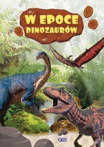 În epoca dinozaurilor