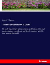 Viața generalului U. S. Grant