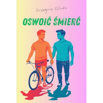 Oswoić śmierć