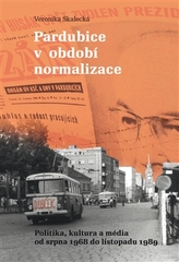 Pardubice în perioada normalizării