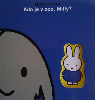 Cine e la zoo, Miffy?