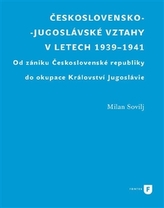 Relațiile cehoslovaco-iugoslave în anii 1939-1941