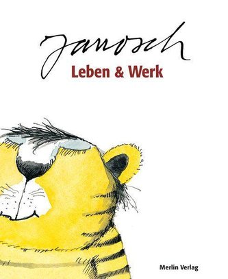 Janosch - Viața & Opera