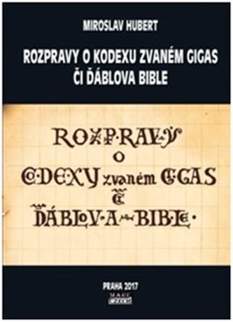 Discursuri despre codexul numit Gigas sau Biblia diavolului
