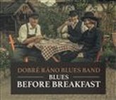 Blues Before Breakfast