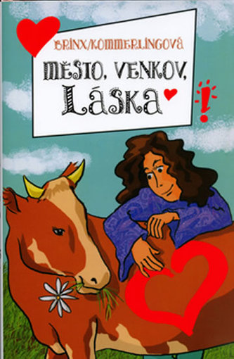 Oraș, sat, dragoste