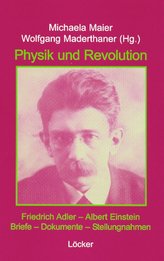 Friedrich Adler - Albert Einstein. Physik und Revolution