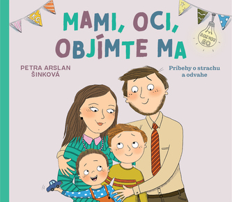 Mami, tati, îmbrățișați-mă