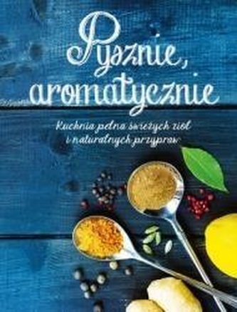 Delicios, aromatic