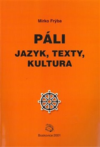 Pali - limbă, texte, cultură