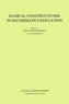 Radical Constructivism in Mathematics Education