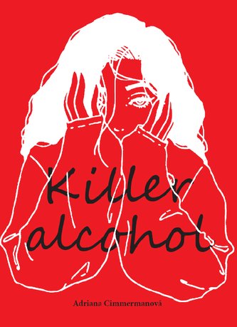 Killer Alcohol