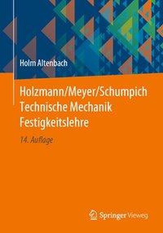 Holzmann/Meyer/Schumpich Mecanică tehnică. Rezistența materialelor