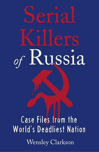 Ucigași în serie din Rusia