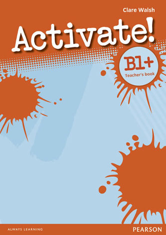 Activate! B1+ Manual pentru profesori
